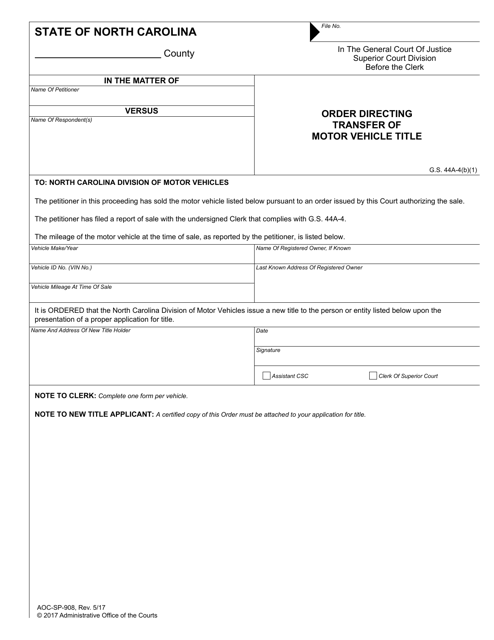 Form AOC-SP-908 Order Directing Transfer of Motor Vehicle Title - North Carolina