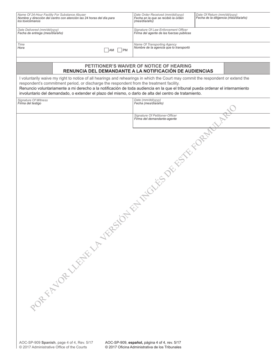 Form AOC-SP-909 Petition and Custody Order for Special Emergency Substance Abuse Involuntary Commitment - North Carolina (English / Spanish), Page 4
