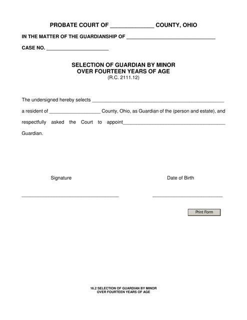 Form 16.2 Selection of Guardian by Minor Over Fourteen Years of Age - Ohio