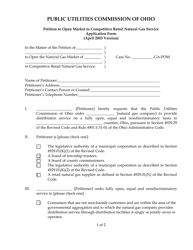 Petition to Open Market to Competitive Retail Natural Gas Service Application Form - Ohio