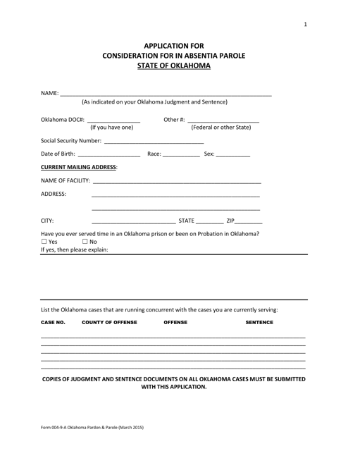 Form 004-9-A Application for Consideration for in Absentia Parole State of Oklahoma - Oklahoma