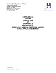 &quot;Instructions for the Completion of Oklahoma's Pre-hospital Emergency Medical Response Agency Initial Application Forms&quot; - Oklahoma