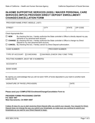 Document preview: Form SOC829 In-home Supportive Services (Ihss)/Waiver Personal Care Services (Wpcs) Provider Direct Deposit Enrollment/Change/Cancellation Form - California