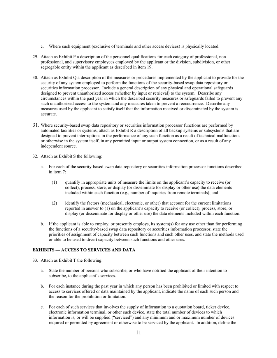 SEC Form 2911 (SDR) Application or Amendment to Application for Registration or Withdrawal From Registration as Security-Based Swap Data Repository Under the Securities Exchange Act of 1934, Page 11
