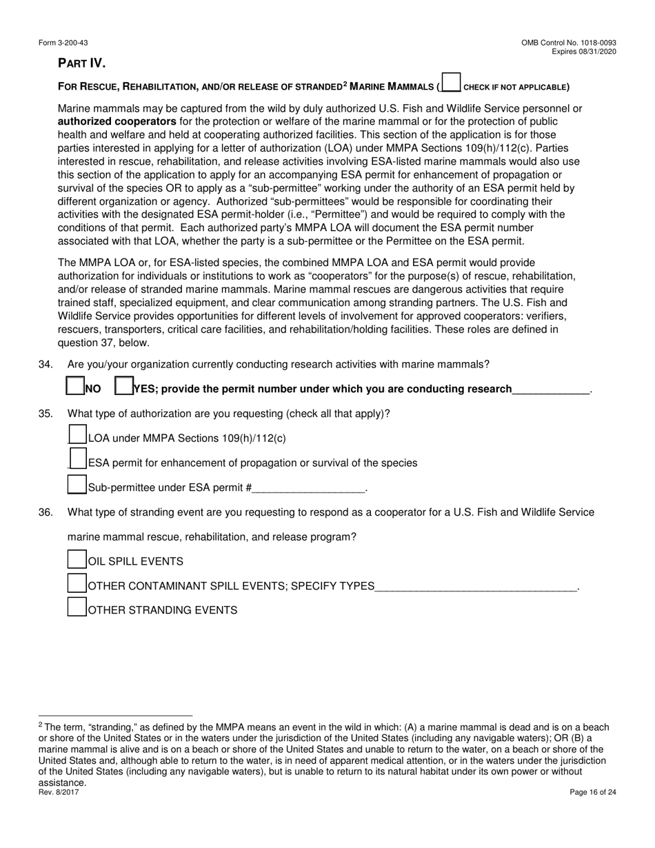 FWS Form 3-200-43 Federal Fish and Wildlife Permit Application Form - Take / Import / Export of Marine Mammals for Public Display, Scientific Research, Enhancement, or Rescue / Rehabilitation / Release Activities or Renewal / Amendment of Existing Permit (Mmpa and / or Esa), Page 16