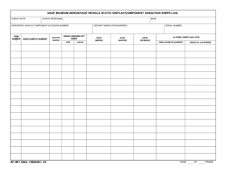 Document preview: AF IMT Form 3584 USAF Museum Aerospace Vehicle Static Display/Component Radiation Swipe Log