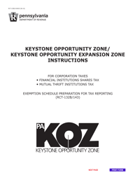 Form RCT-132B/143KOZ Keystone Opportunity Zone/ Keystone Opportunity Expansion Zone - Pennsylvania