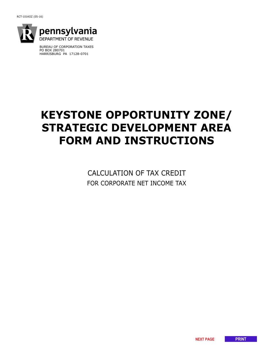 Form RCT-101KOZ Keystone Opportunity Zone / Strategic Development Area Form and Instructions - Calculation of Tax Credit for Corporate Net Income Tax - Pennsylvania, Page 1