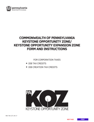 Document preview: Form REV-765 Schedule JC Annual Report Keystone Opportunity Zone Job Creation Tax Credit or Keystone Opportunity Expansion Zone Job Creation Tax Credit - Pennsylvania
