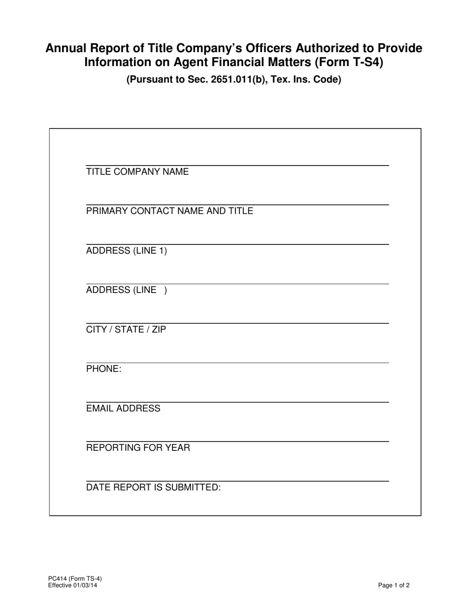 Form T-S4 (PC414) Annual Report of Title Companys Officers Authorized to Provide Information on Agent Financial Matters - Texas, Page 1