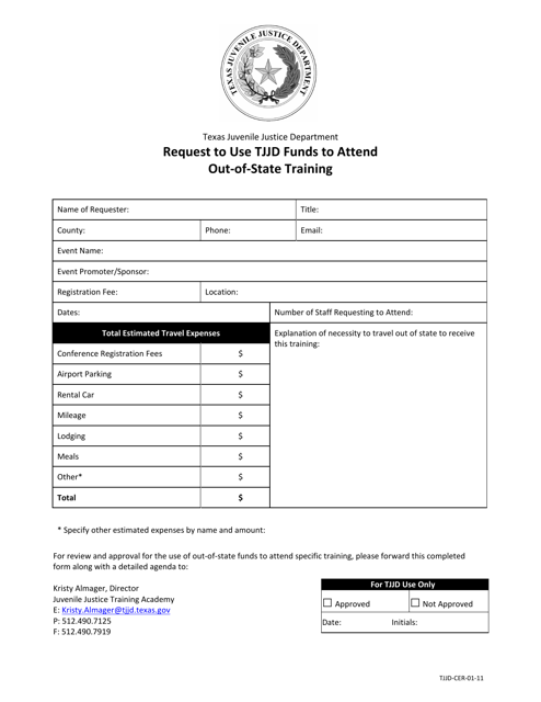 Form TJJD-CER-01-11 Request to Use Tjjd Funds to Attend Out-of-State Training - Texas
