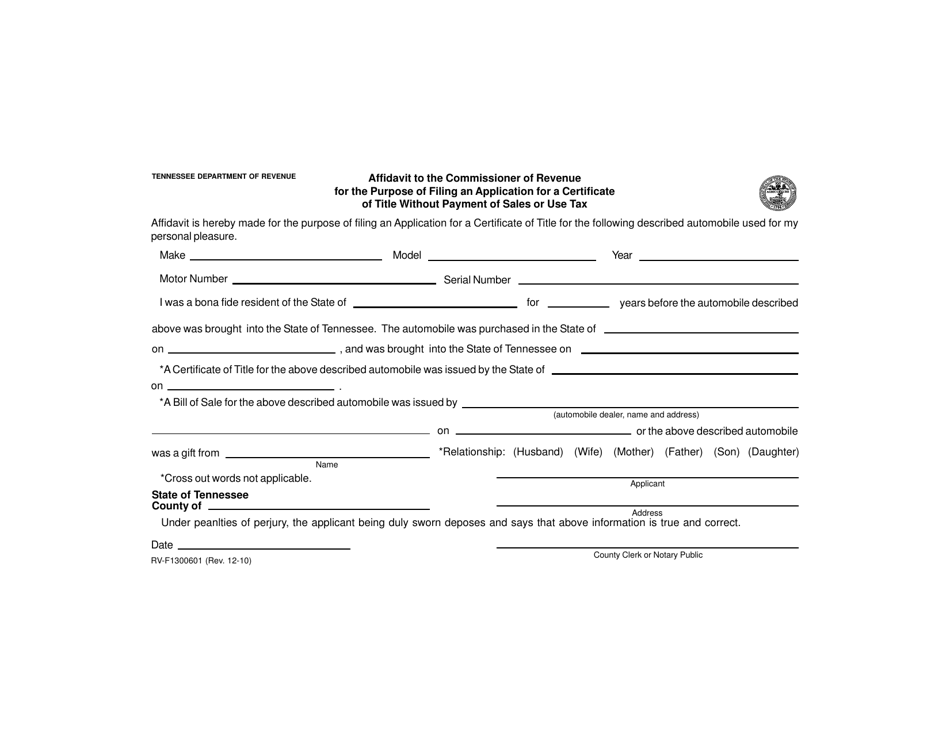 Form RV-F1300601 Affidavit to the Commissioner of Revenue for the Purpose of Filing an Application for a Certificate of Title Without Payment of Sales or Use Tax - Tennessee, Page 1