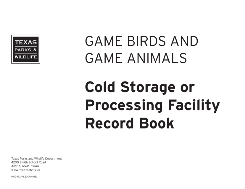 Form PWD172A Game Birds and Game Animals Cold Storage or Processing Facility Record - Texas