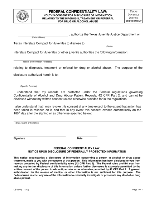 Form LS-024ICJ Youth's Consent for Disclosure of Information Relating to the Diagnosis, Treatment or Referral for Drug or Alcohol Abuse - Texas