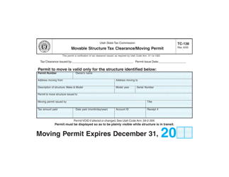 Document preview: Form TC-138 Movable Structure Tax Clearance/Moving Permit - Utah