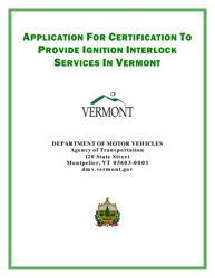Form VL-078 Application for Certification to Provide Ignition Interlock Services in Vermont - Vermont