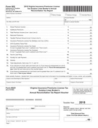 Document preview: Form 802 Virginia Insurance Premiums License Tax Surplus Lines Broker's Annual Reconciliation Tax Report - Virginia