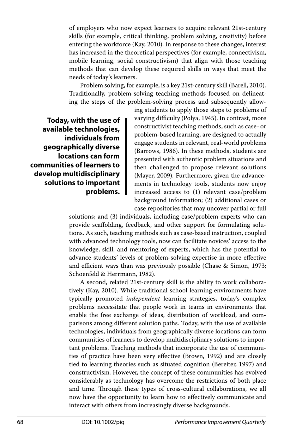 Behaviorism, Cognitivism, Constructivism: Comparing Critical Features From an Instructional Design Perspective, Peggy a. Ertmer and Timothy J. Newby - International Society for Performance Improvement, Page 26