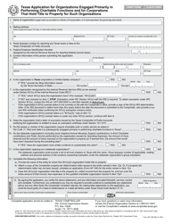 Document preview: Form AP-199 Texas Application for Organizations Engaged Primarily in Performing Charitable Functions and for Corporations That Hold Title to Property for Such Organizations - Texas