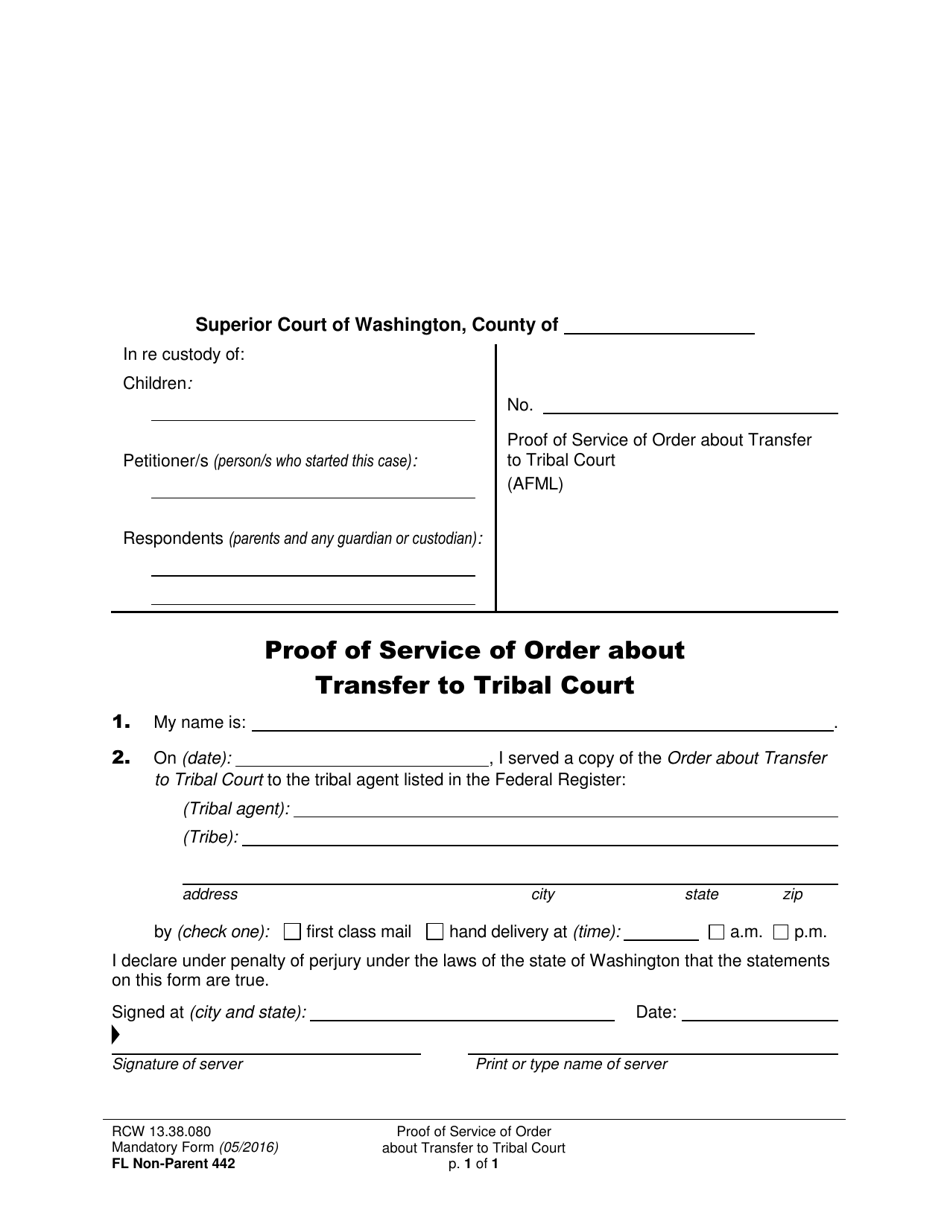 Form FL Non-Parent442 Proof of Service of Order About Transfer to Tribal Court - Washington, Page 1