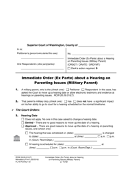 Document preview: Form FL All Family172 Immediate Order (Ex Parte) About a Hearing on Parenting Issues (Military Parent) - Washington