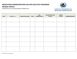 Document preview: Form 032-05-0251-03-ENG Medication Administration Log for Child Day Programs - Multiple Children - Virginia