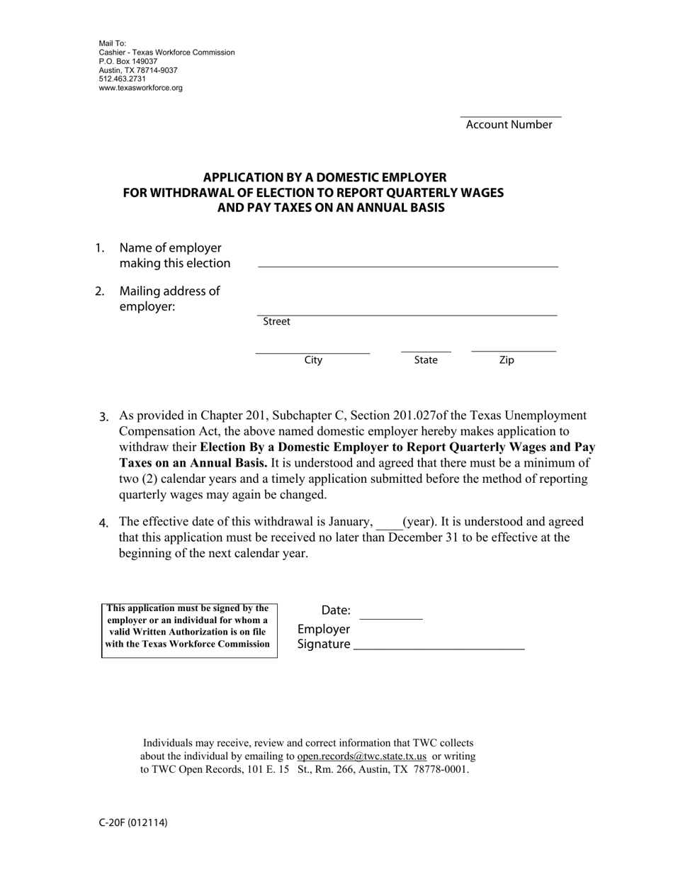 Form C-20F Application by a Domestic Employer for Withdrawal of Election to Report Quarterly Wages and Pay Taxes on an Annual Basis - Texas, Page 1