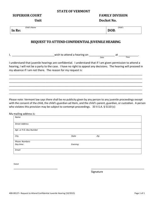 Form 400-00127 Request to Attend Confidential Juvenile Hearing - Vermont