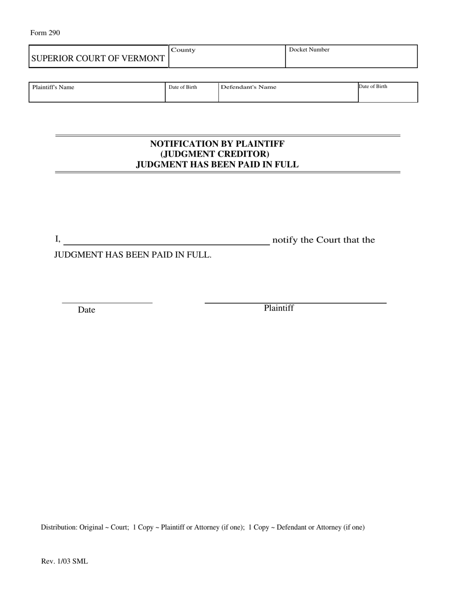 Form 290 Notification by Plaintiff (Judgment Creditor) Judgment Has Been Paid in Full - Vermont, Page 1