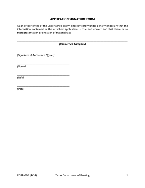 Form CORP-G06 Application Signature Form - Texas