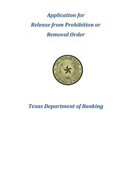 Form CORP-105 Application for Release From Prohibition or Removal Order - Texas
