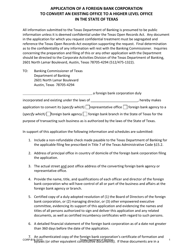 Document preview: Form CORP-B18 Application of a Foreign Bank Corporation to Convert an Existing Office to a Higher Level Office in the State of Texas - Texas