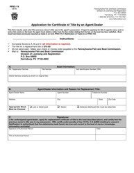 Document preview: Form PFBC-T4 Application for Certificate of Title by an Agent/Dealer - Pennsylvania