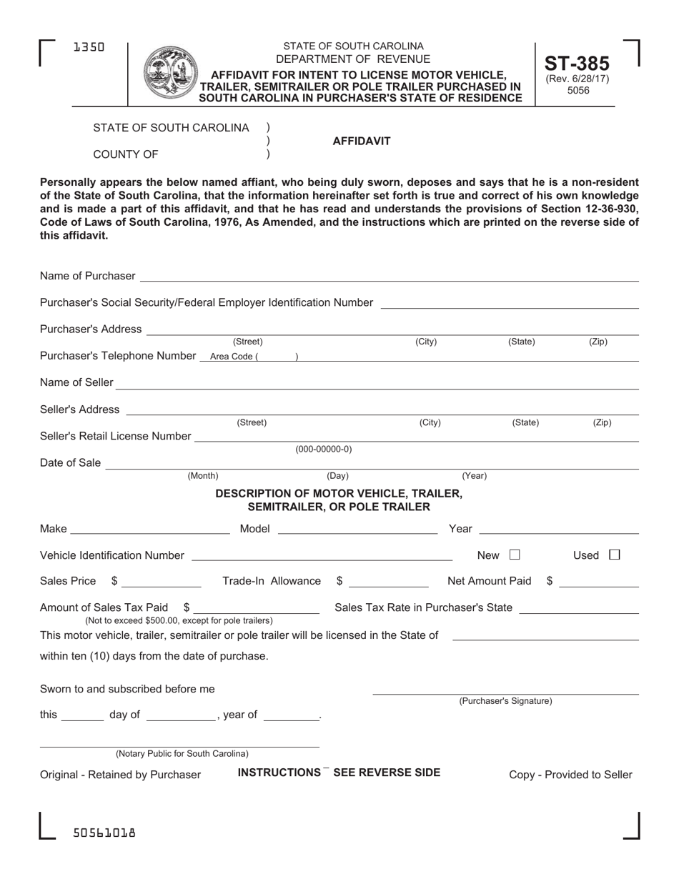 Form ST-385 Affidavit for Intent to License Motor Vehicle, Trailer, Semitrailer or Pole Trailer Purchased in South Carolina in Purchasers State of Residence - South Carolina, Page 1