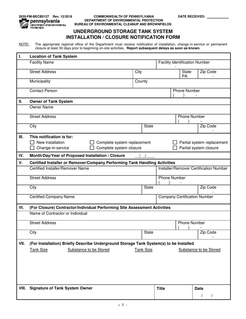 Form 2630-FM-BECB0127 Underground Storage Tank System Installation / Closure Notification Form - Pennsylvania, Page 1