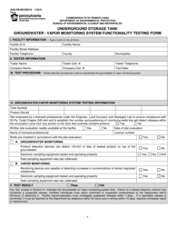 Document preview: Form 2630-FM-BECB0019 Underground Storage Tank Groundwater/Vapor Monitoring System Functionality Testing Form - Pennsylvania
