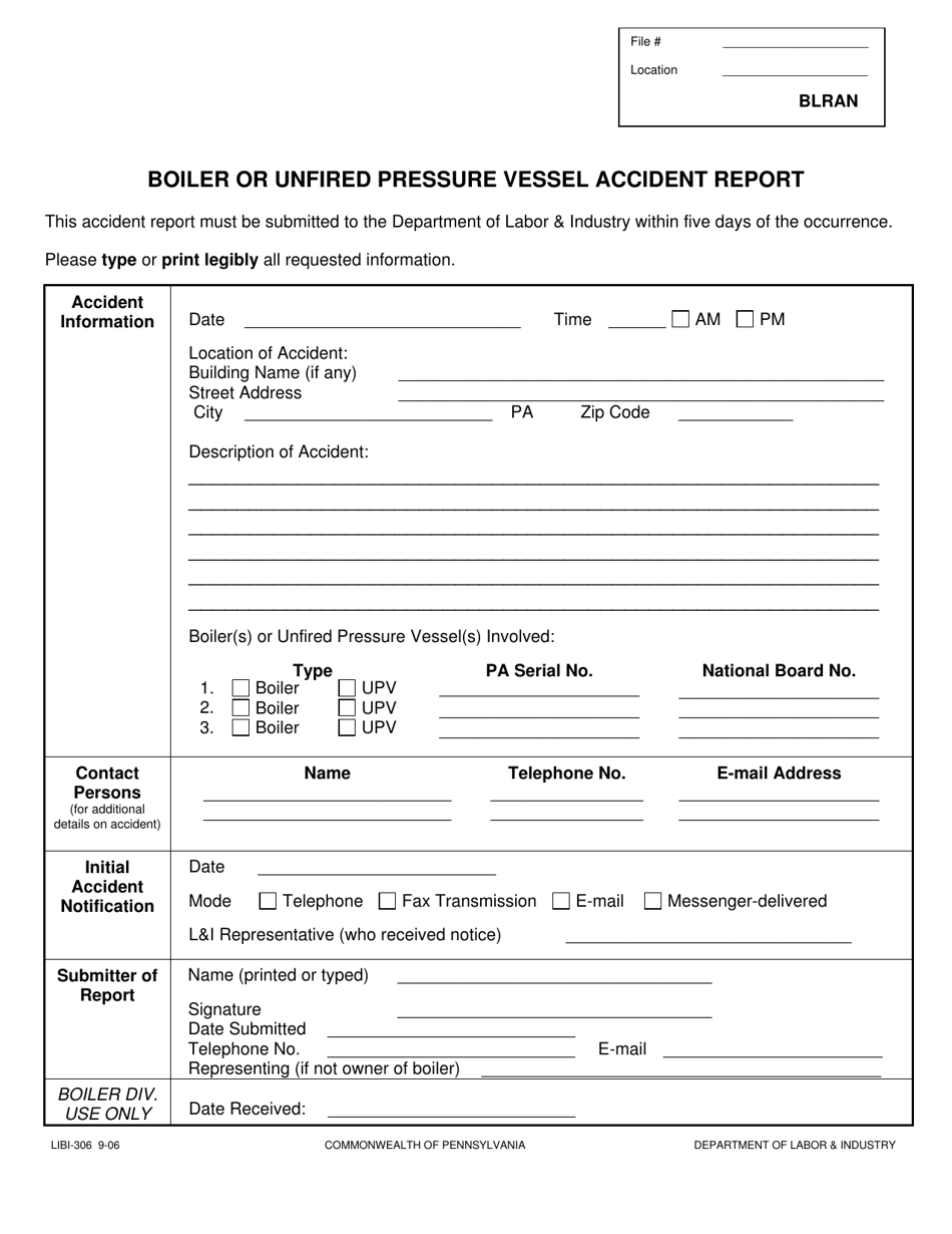 Form LIBI-306 Boiler or Unfired Pressure Vessel Accident Report - Pennsylvania, Page 1