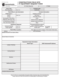 Document preview: Form CS-101A Construction Field Site It Equipment Request Form - Pennsylvania