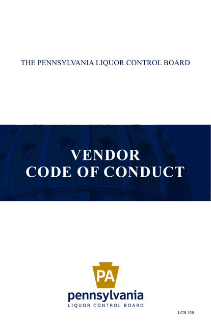 Form LCB-530 Vendor Code of Conduct - Pennsylvania