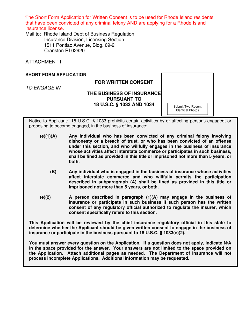 Attachment I Short Form Application for Written Consent to Engage in the Business of Insurance Pursuant to 18 U.s.c. SEC. 1033 and 1034 (Resident Applicants) - Rhode Island, Page 1