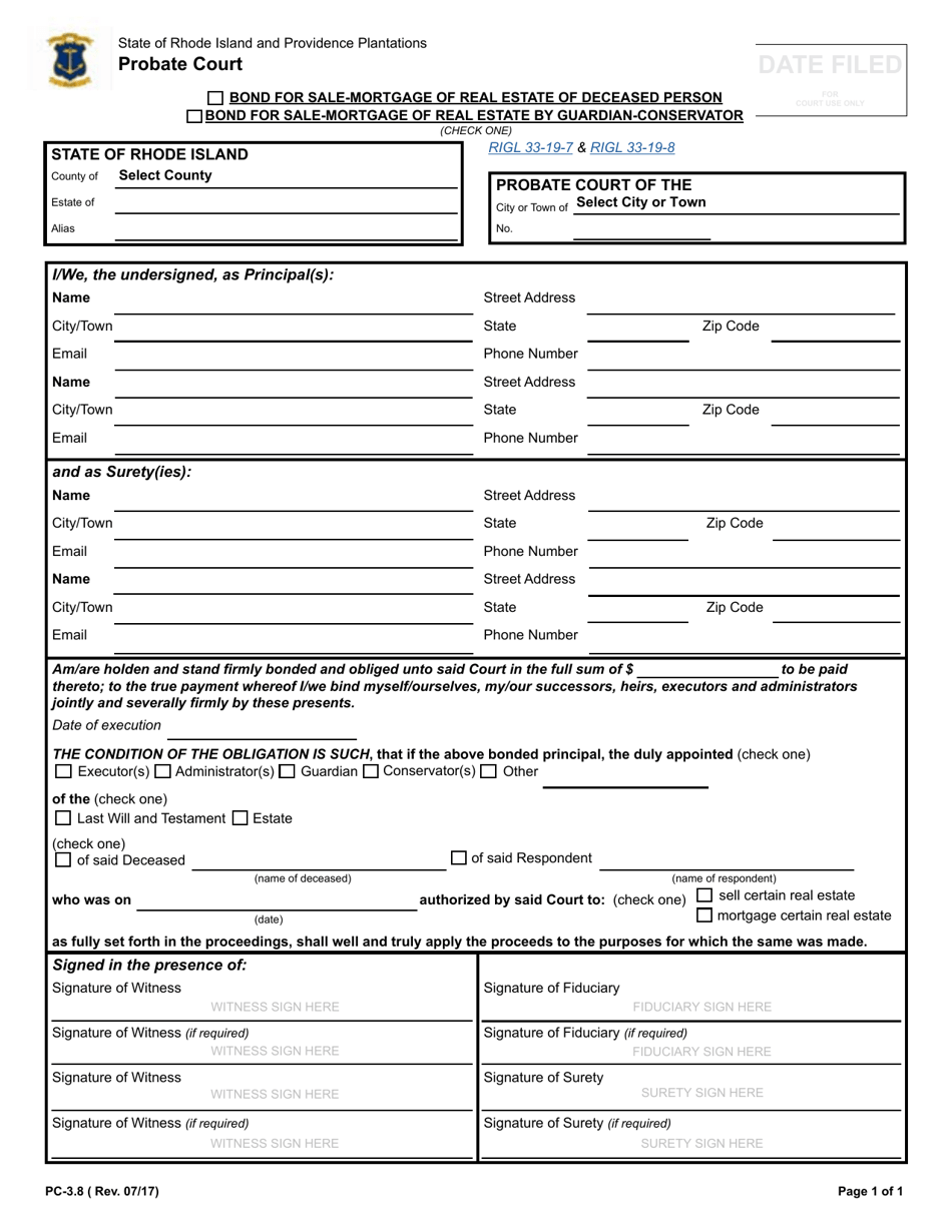 Form PC-3.8 Bond for Sale Mortgage or Real Estate of Deceased Person or by Guardian-Conservator - Rhode Island, Page 1