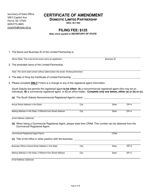 Certificate of Amendment - Domestic Limited Partnership - South Dakota