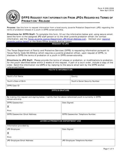 Form K-908-2008 Dfps Request for Information From Jpds Regarding Terms of Probation/Release - Texas