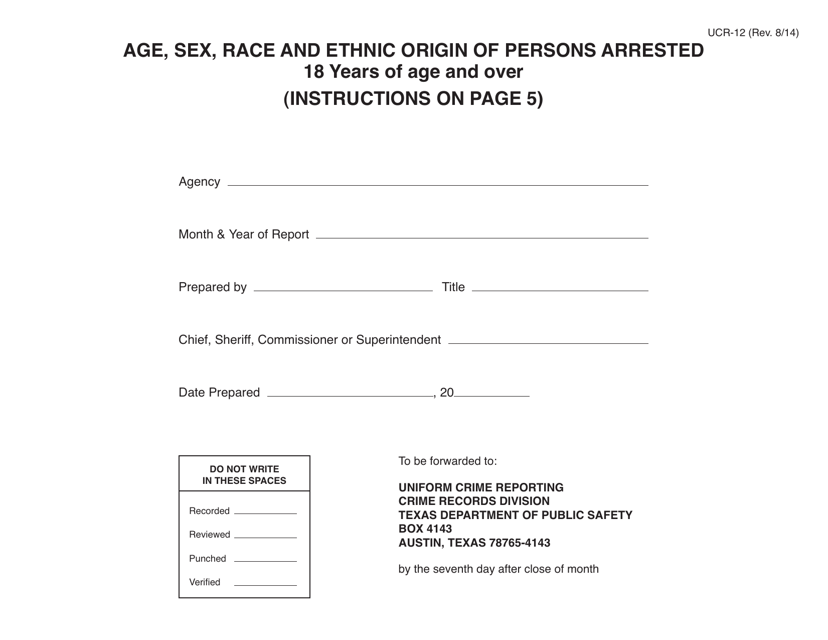 Form UCR-12 Age, Sex, Race and Ethnic Origin of Persons Arrested - 18 Years of Age and Over - Texas