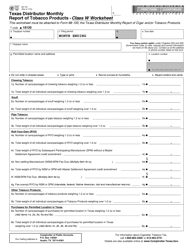 Document preview: Form 69-134 Texas Distributor Monthly Report of Tobacco Products - Class W Worksheet - Texas
