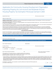 Document preview: Form 50-263 Application for Community Housing Development Organization Improving Property for Low-Income and Moderate-Income Housing Property Tax Exemption Previously Exempt in 2003 - Texas