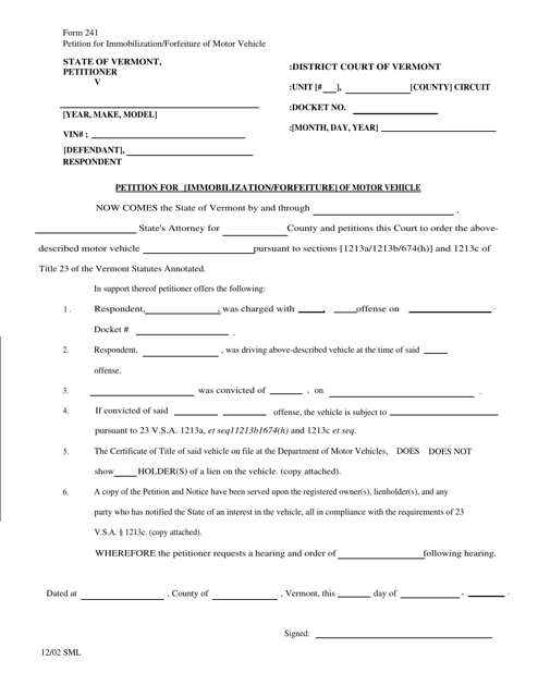 Form 241 Petition for Immobilization/Forfeiture of Motor Vehicle - Vermont
