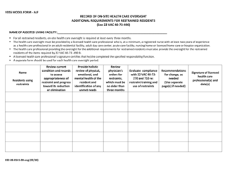Document preview: Form 032-08-0141-00-ENG Record of on-Site Health Care Oversight Additional Requirements for Restrained Residents - Virginia