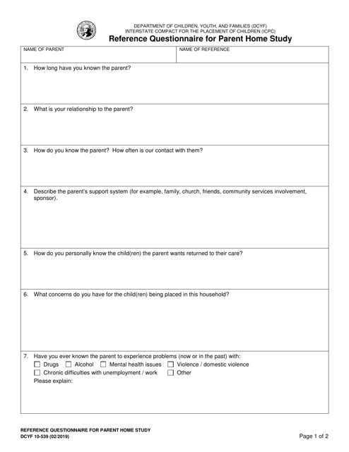 Dcyf Form 10 539 Download Fillable Pdf Or Fill Online Interstate Compact For The Placement Of Children Icpc Reference Questionnaire For Parent Home Study Washington Templateroller