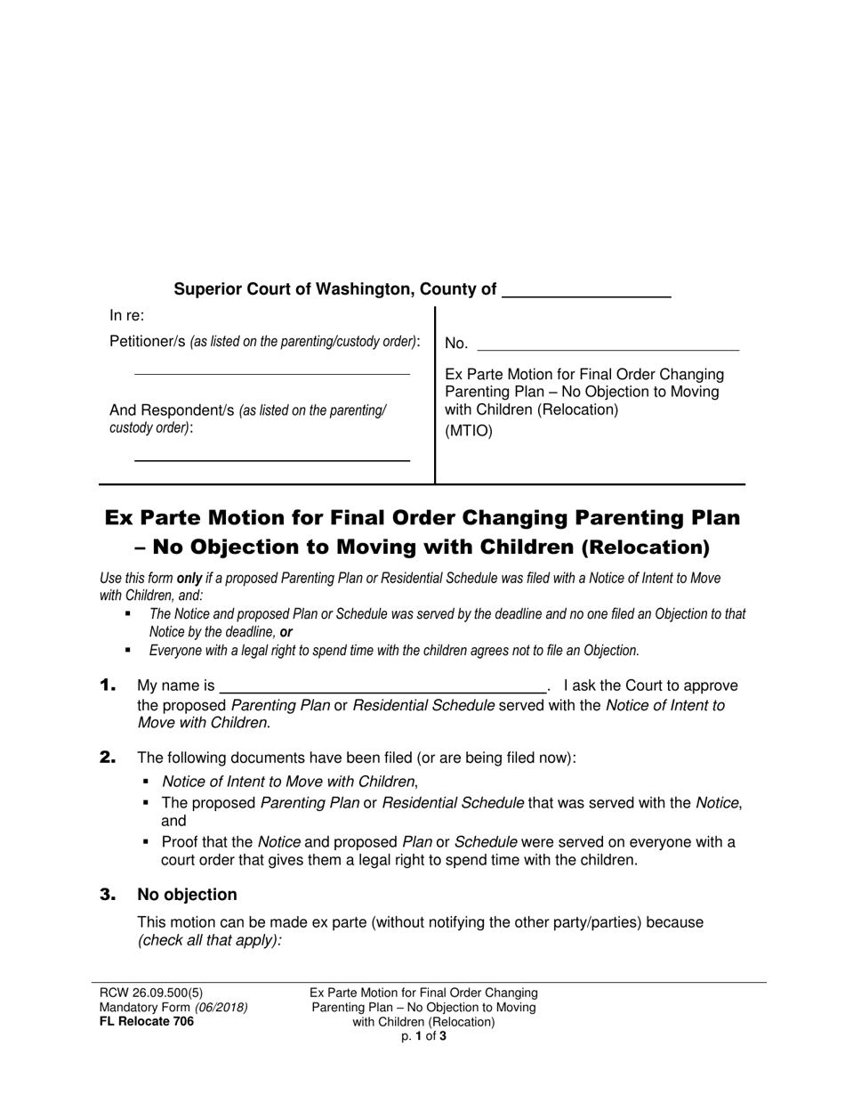 Form FL Relocate706 Ex Parte Motion for Final Order Changing Parenting Plan - No Objection to Moving With Children (Relocation) - Washington, Page 1